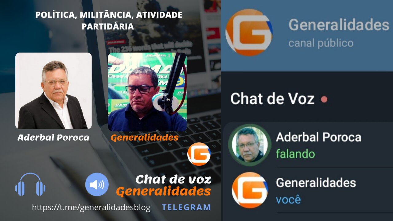 Generalidades, chat de voz com Aderbal Poroca