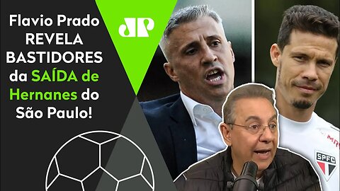 "Eu FALEI com o Hernanes, e ele ME CONTOU que..." OLHA o que Flavio Prado REVELOU sobre o São Paulo!