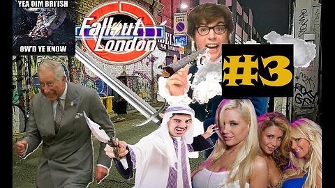 [Fallout: London] BY ORDER OF THE PEAKY BLINDERS!!! - #3 - NipplezDaClown Plays Live!!