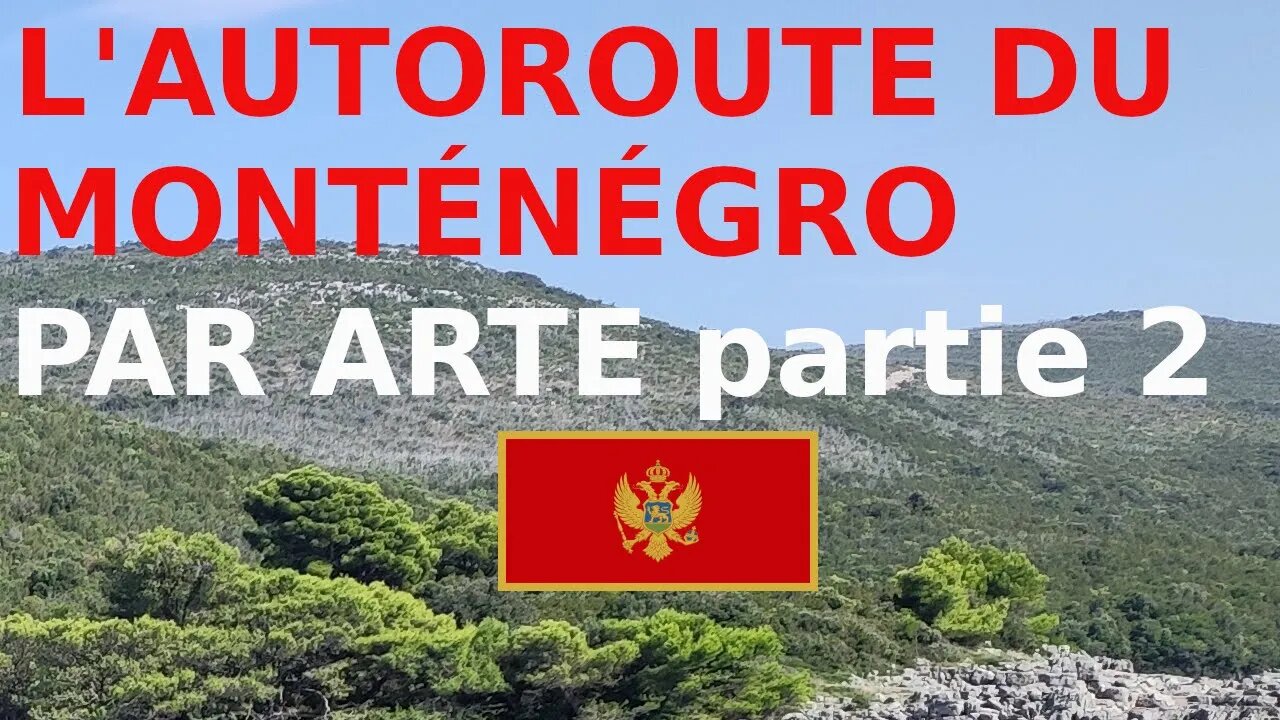 Réaction au reportage d'Arte sur l'autoroute du Monténégro (Partie 2)