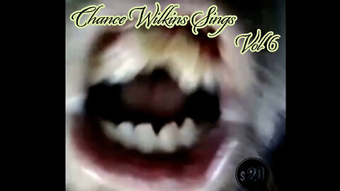 Chance Wilkins Sings Vol. 6 (Full Album)