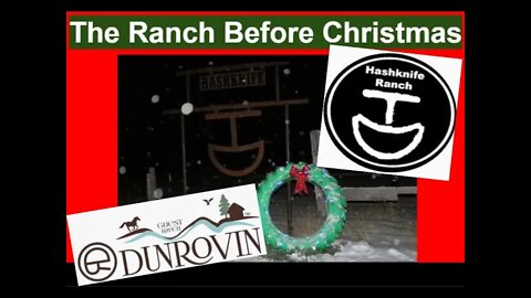 Holiday Special | Ranch Before Christmas | Dunrovin Ranch | Hashknife Ranch