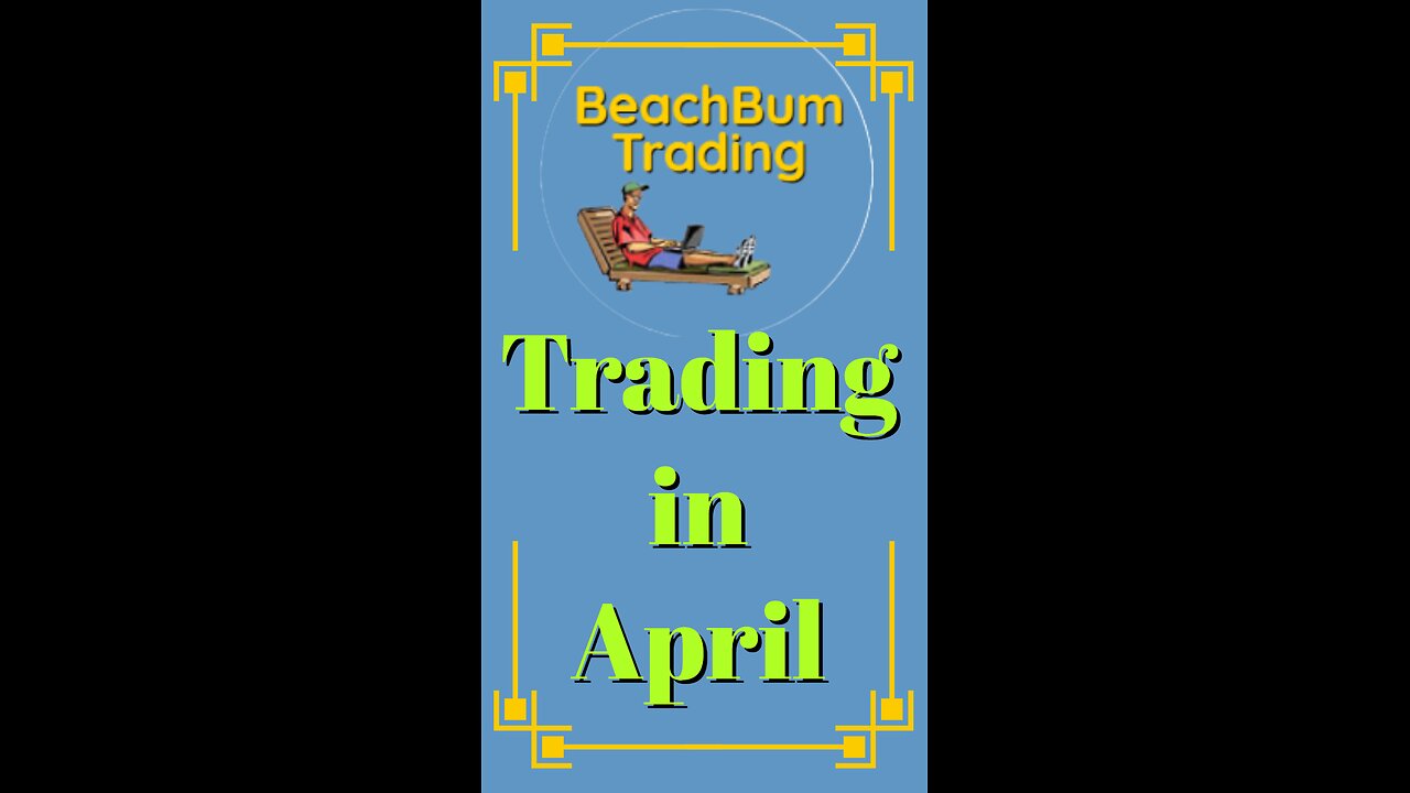 How do the Stock Markets perform in the Month of April?