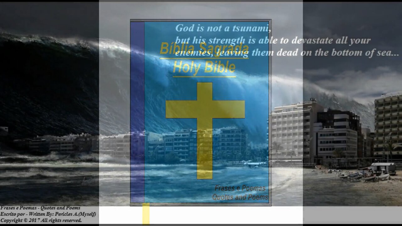 God is not a tsunami, but his strength is able to devastate your enemies! [Quotes and Poems]