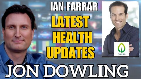 Jon Dowling & Ian Farrar Health Updates