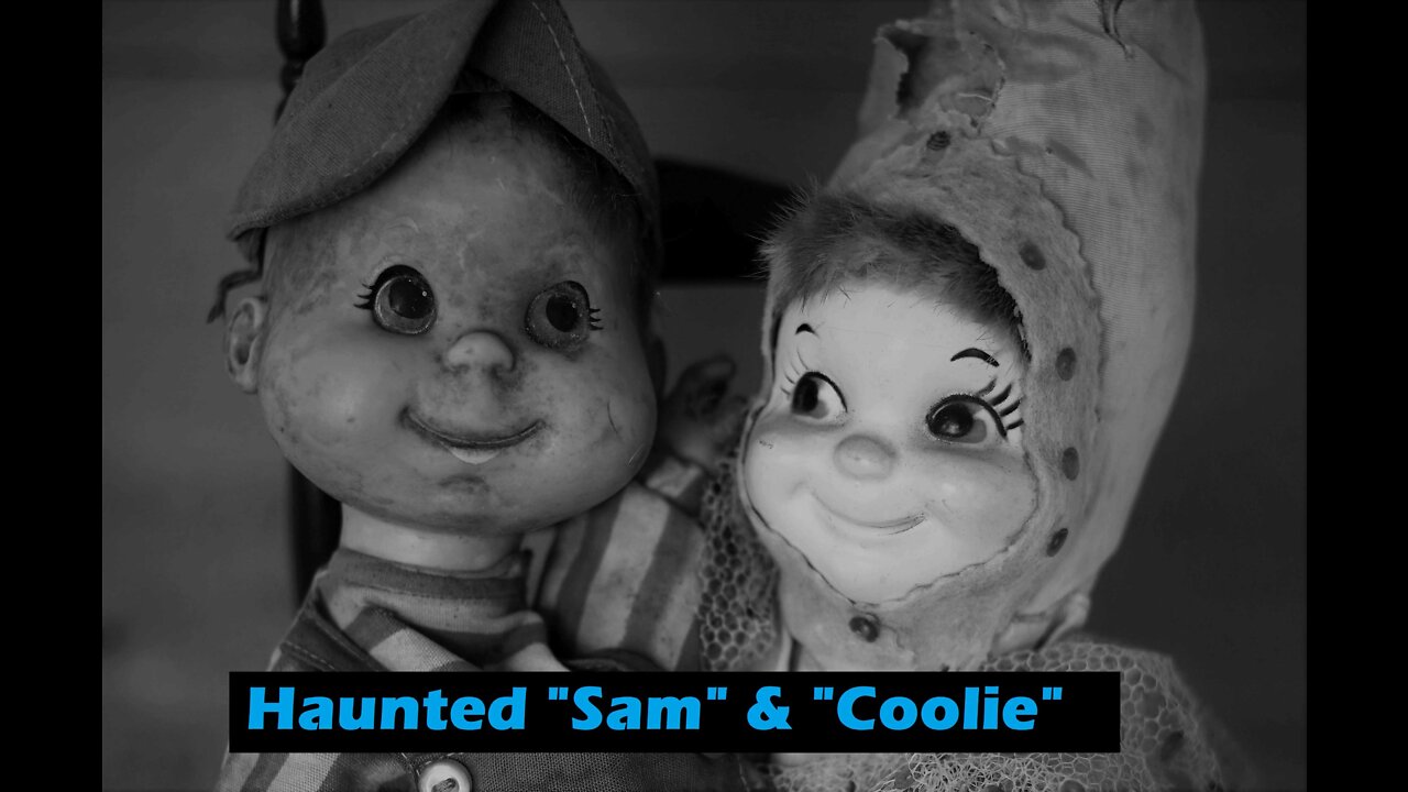 Haunted Sam & Coolie; TOGETHER, FOREVER!