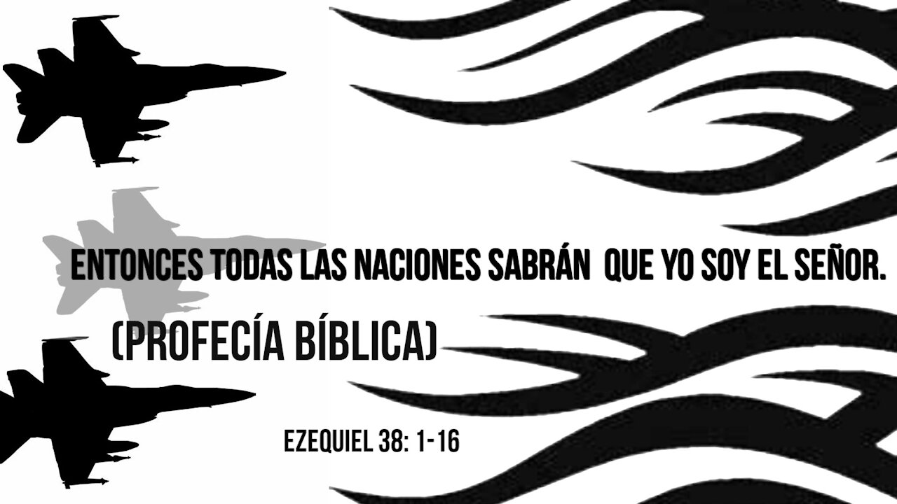 Entonces todas las naciones sabrán que yo soy el SEÑOR. (Profecía bíblica) Ezequiel 38: 1-16