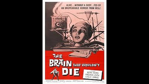 The Brain That Wouldn't Die