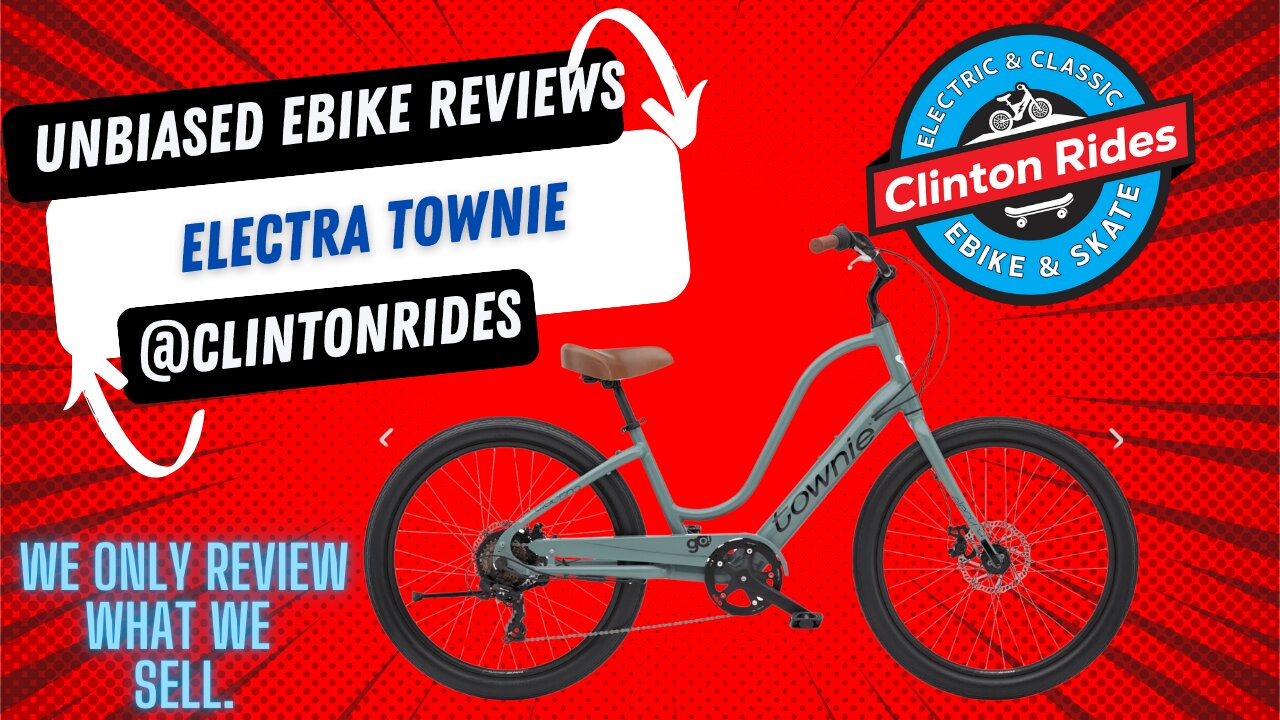 Clinton Rides | UnBiased Review | Townie Electra Ebike Pedal Assist only