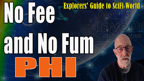 Phi - No Fee, and No Fum