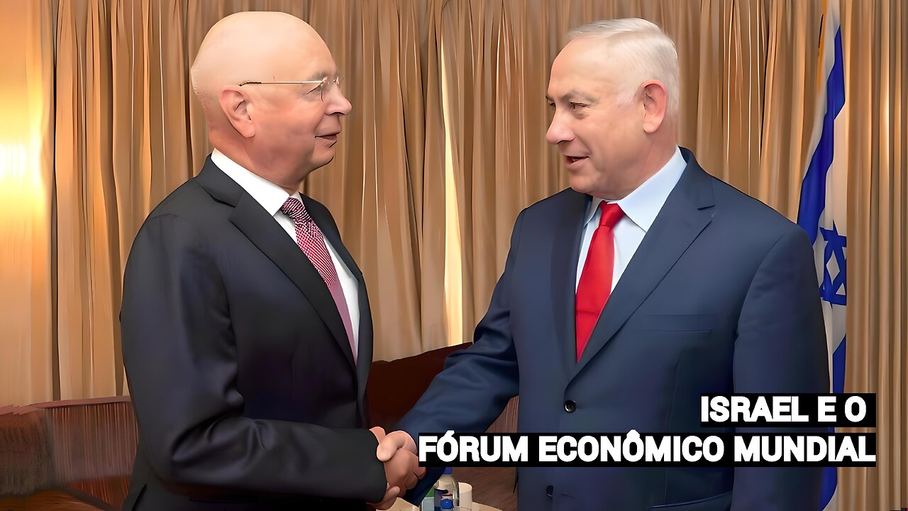 ISRAEL E O FÓRUM ECONÔMICO MUNDIAL