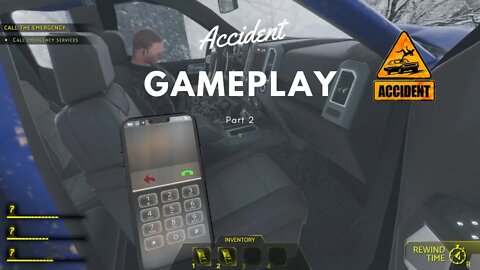 Accident gameplay Part 2