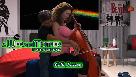 A Wife And Mother - 06. Cello Lesson