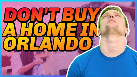 Should I Buy A New Home In Orlando? | Your Guide To Home Buying