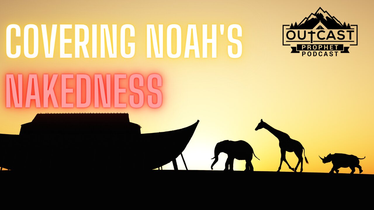 Noah's Nakedness and the Sin of Ham