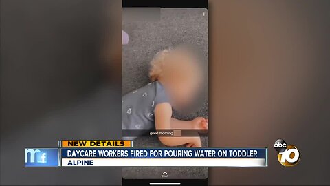 Daycare workers fired for pouring water on toddler