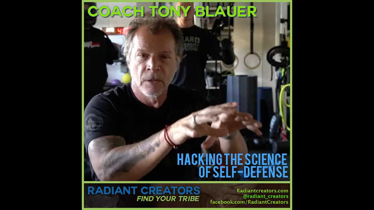 Coach Tony Blauer - Hacking The Science Of Self-Defense