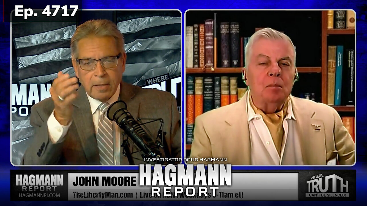 Ep 4717: Weaponized Global Chaos | John Moore Joins Doug Hagmann | Aug 5, 2024