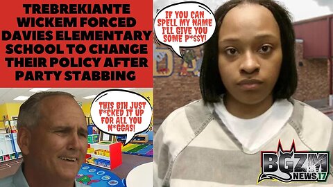 Trebrekiante Wickem Forced Davies Elementary School To Change Their Policy After Party Stabbing