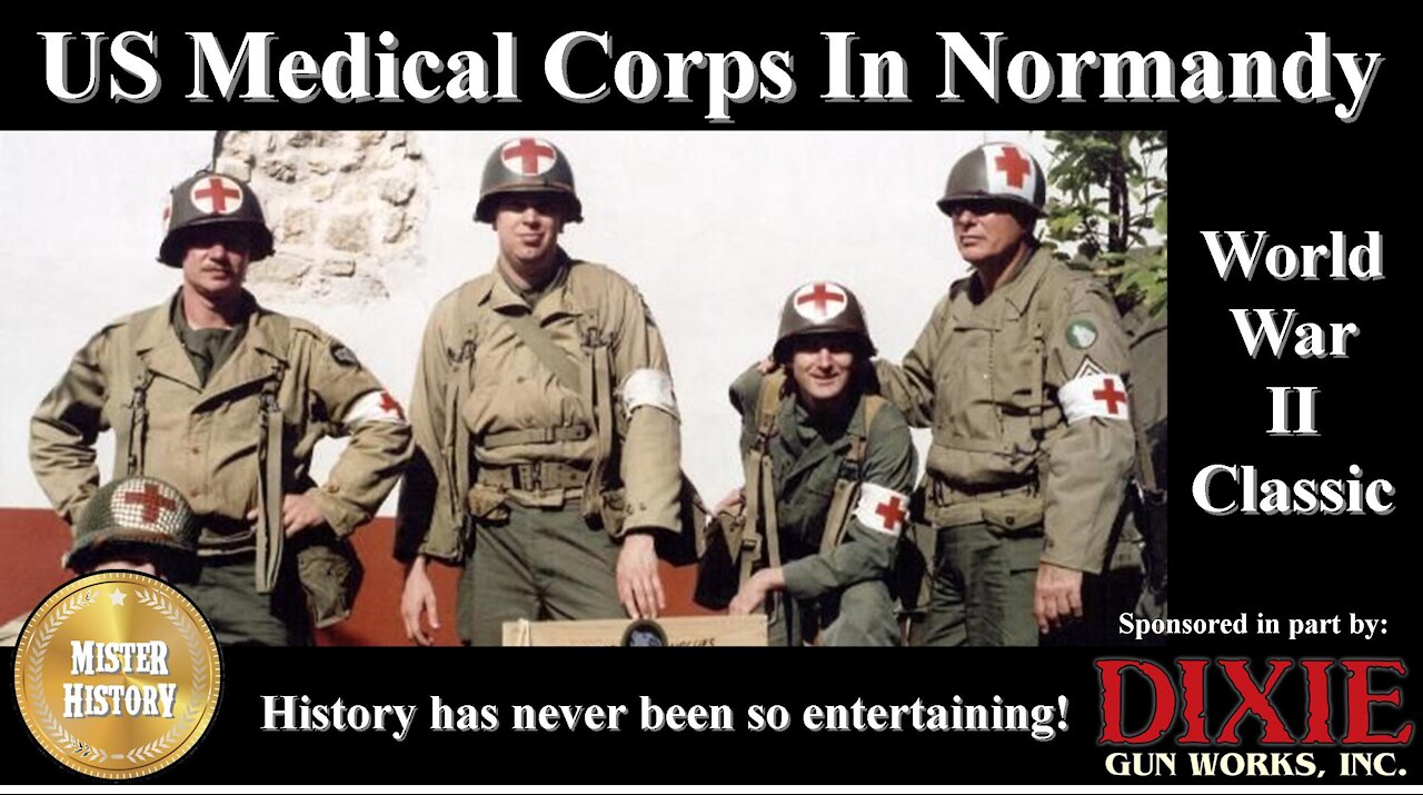 US Medical Corps in Normandy