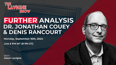 Replay - Further Analysis w/ Denis Rancourt & Dr. Jonathan Couey