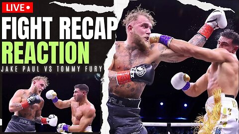 Tommy Fury Defeats Jake Paul! Out boxed! Rematch Goes Same? Fight Recap, Reaction, Interviews, Stats