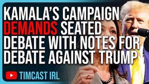 Kamala’s Campaign DEMANDS Seated Debate With Notes For First Debate Against Trump