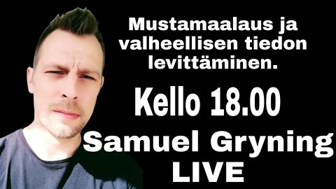 Samuel Gryning LIVE - Mustamaalaus.