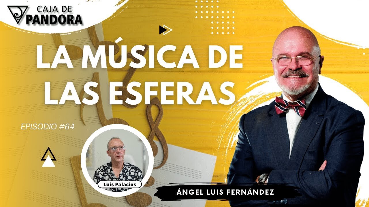 LA MÚSICA DE LAS ESFERAS con Ángel Luis Fernández