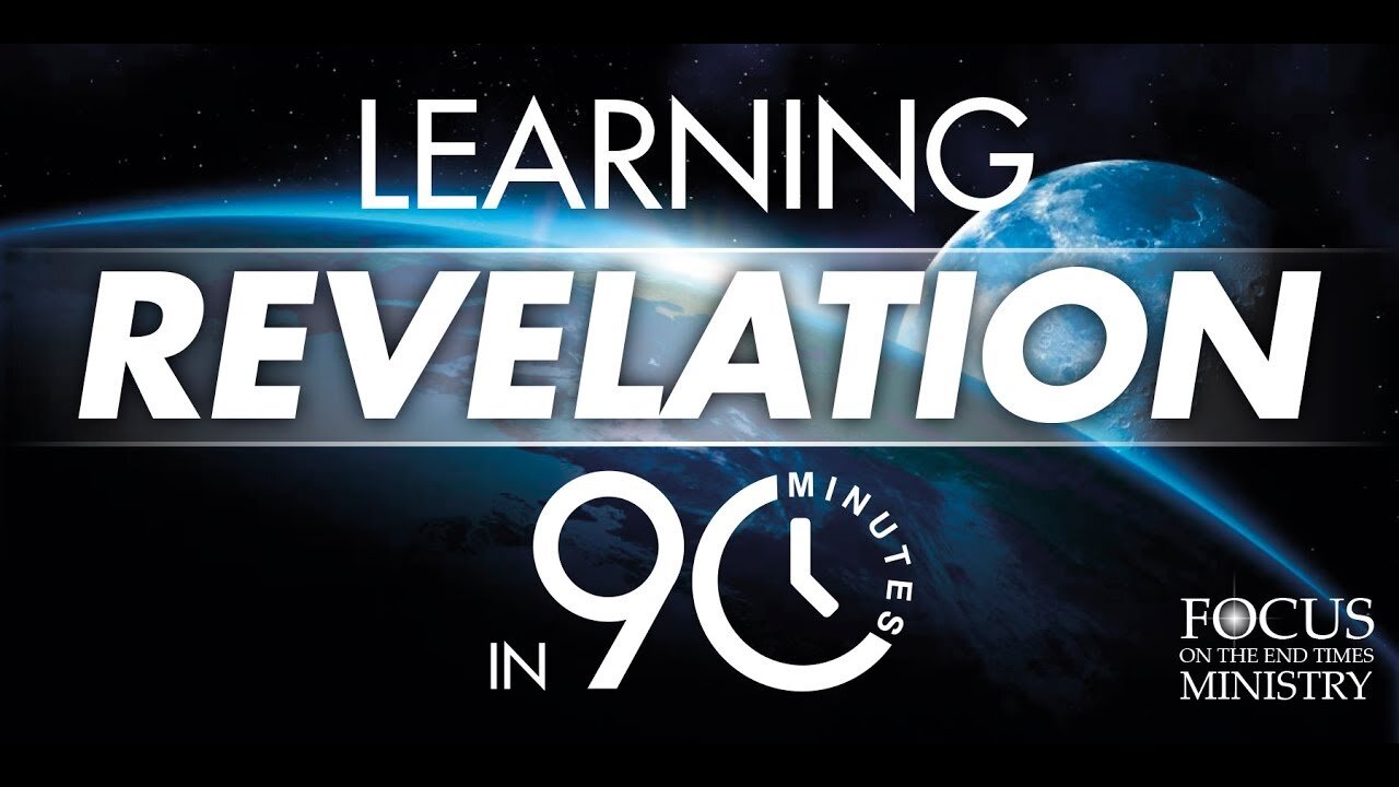 Revelation in 90 Min - Pt.2