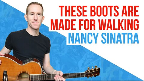 These Boots Are Made For Walking ★ Nancy Sinatra ★ Guitar Lesson - Easy Acoustic Chords [with PD