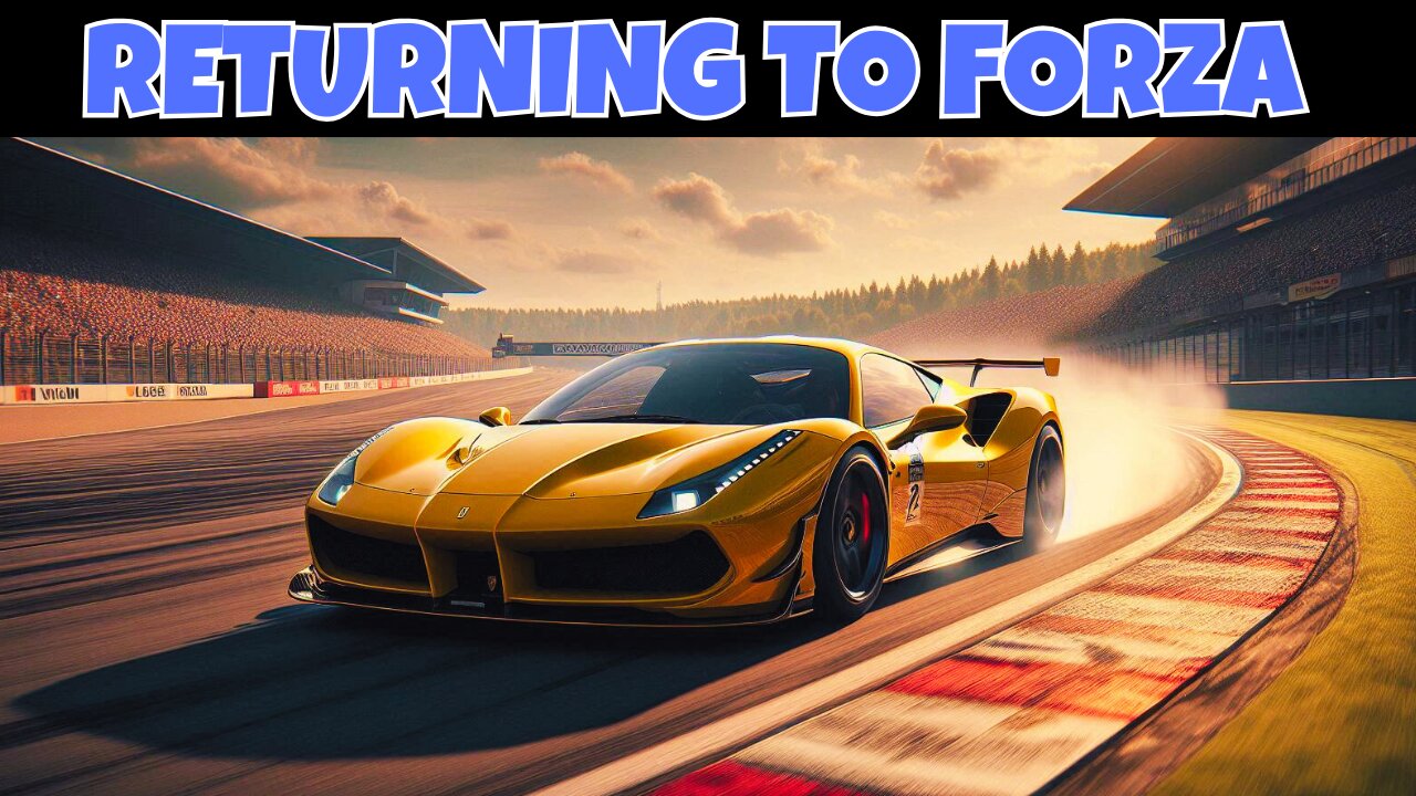 Forza Update: Returning to the Game