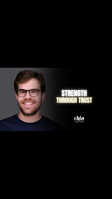 Strength Through Trust