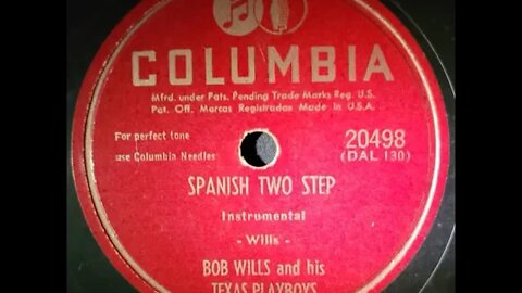 Bob Wills & His Texas Playboys - Spanish Two Step