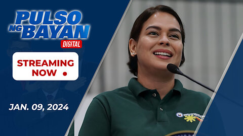 LIVE | Pulso ng Bayan kasama sina Admar Vilando at Jade Calabroso | January 9, 2024