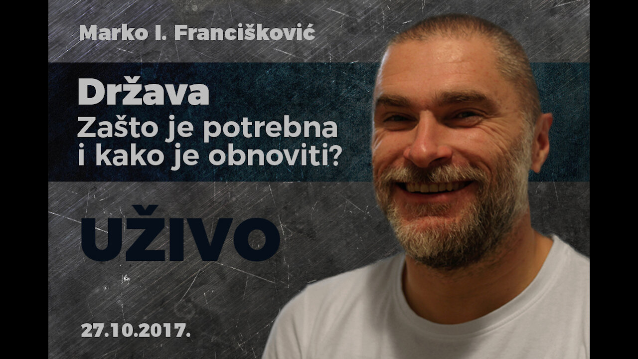 4. facebook live: Država, zašto je potrebna i kako je obnoviti (27.10.2017.)