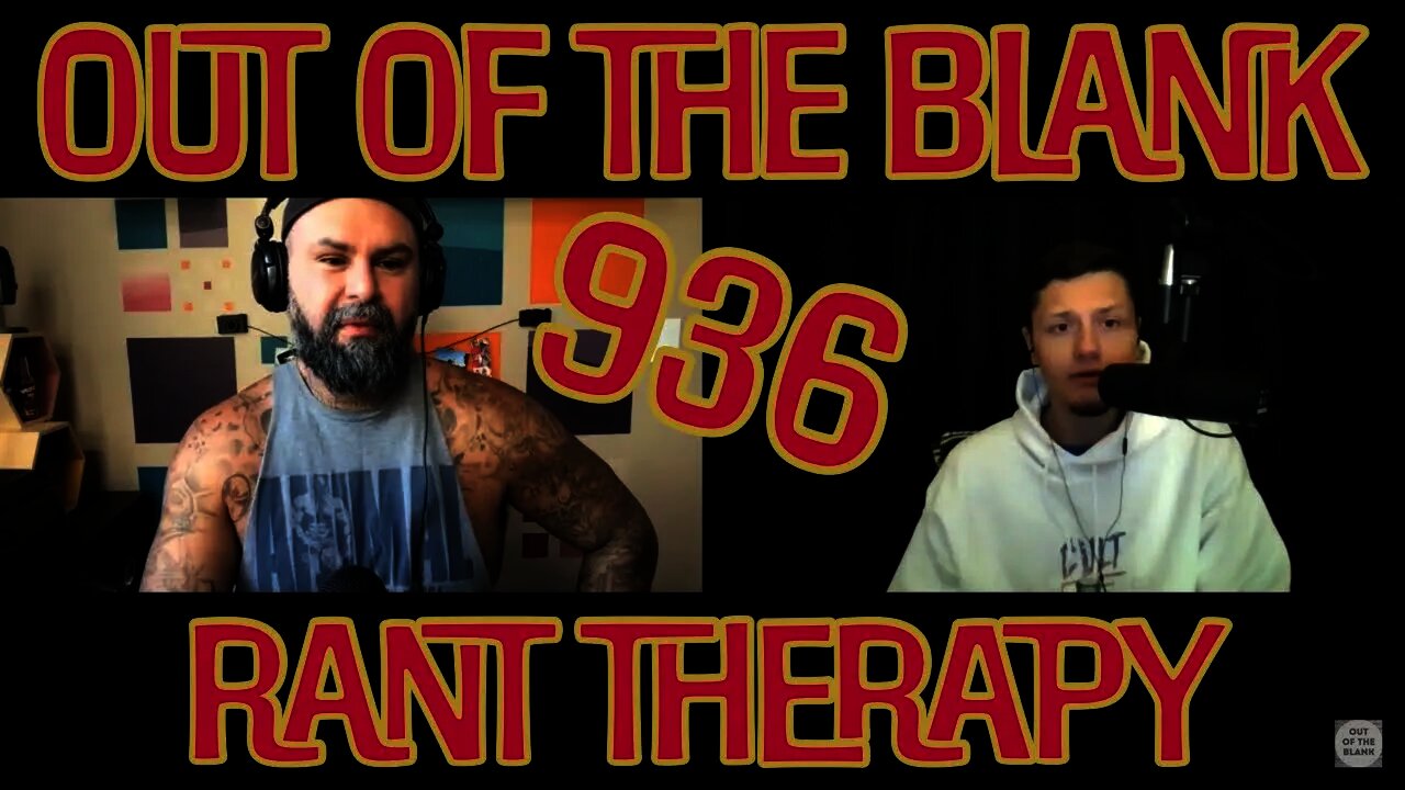 Out Of The Blank #936 - Rant Therapy (Benjamin Bulman)