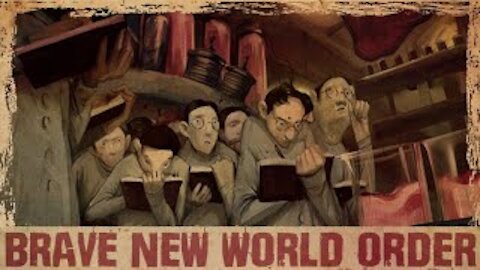 BRAVE NEW WORLD ORDER