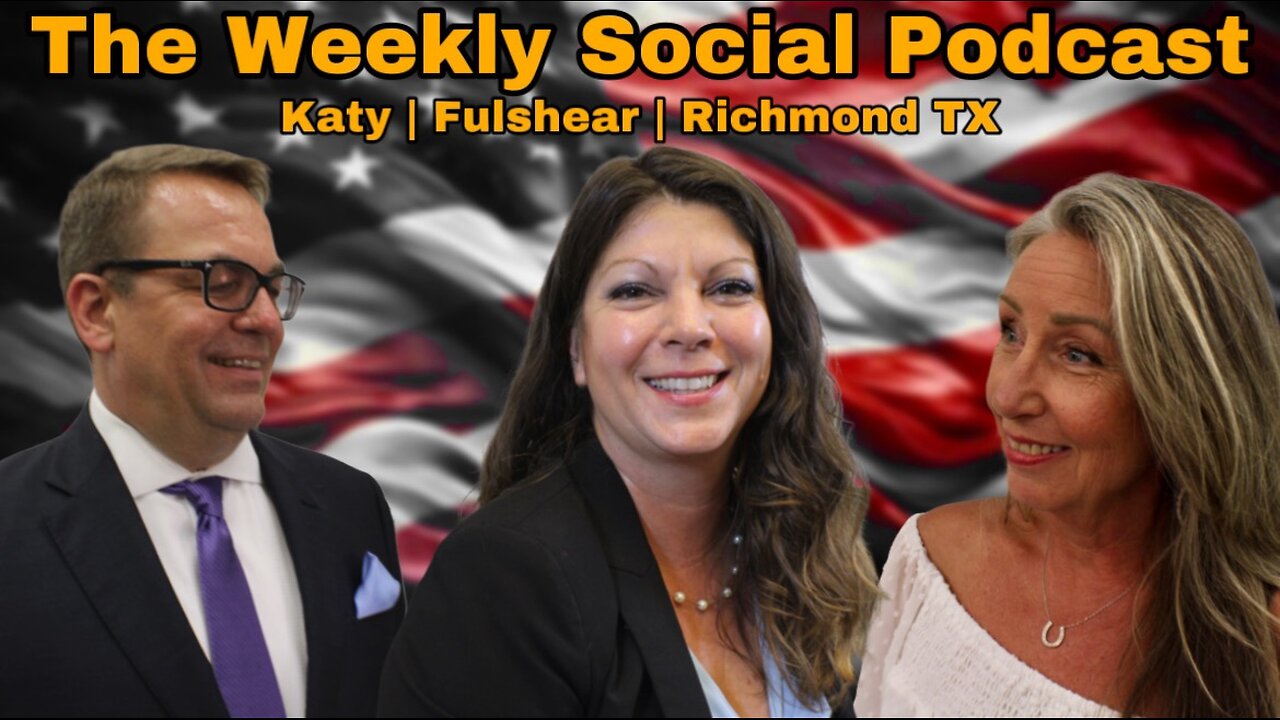 The Weekly Social Katy | Fulshear | Richmond TX