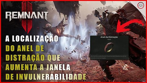 Remnant 2, A localização do Poderoso anel da Distração que aumenta a janela de invulnerabilidade