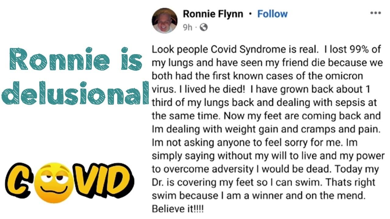 Ronnie is delusional