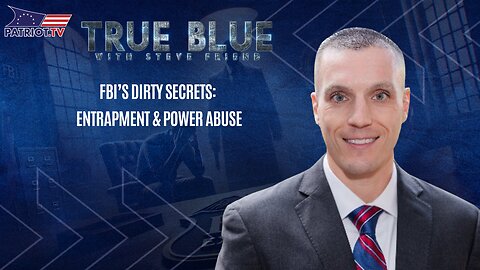 FBI’s Dirty Secrets: Entrapment & Power Abuse