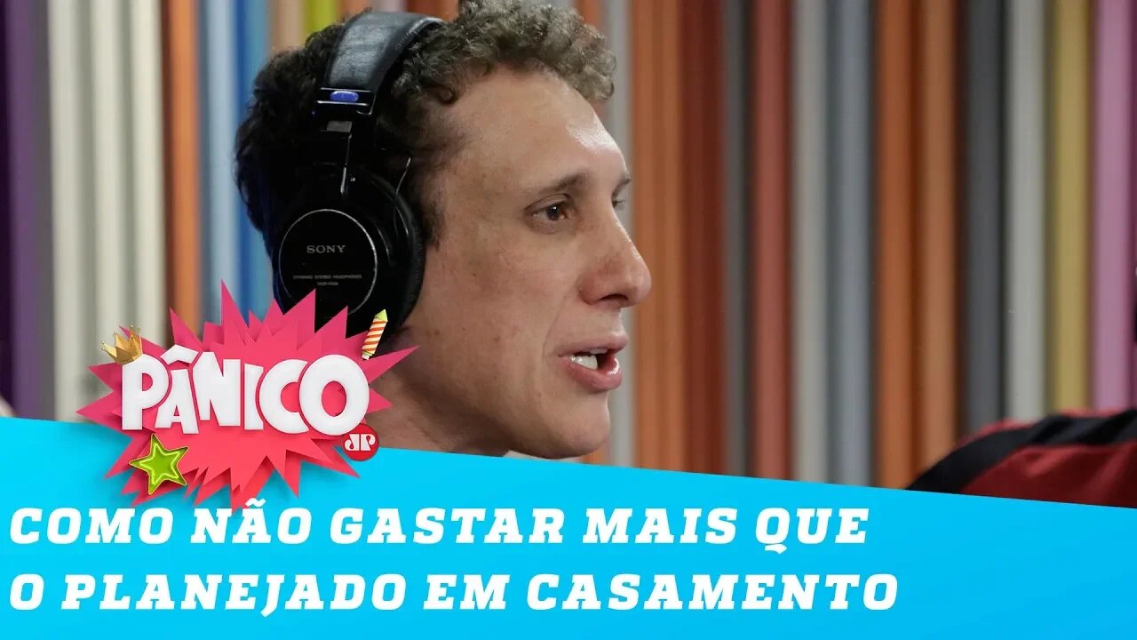 Samy Dana explica como não gastar mais que o planejado com o CASAMENTO