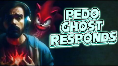 Sonic Fan Forgets He Was A Pedo Ghost?