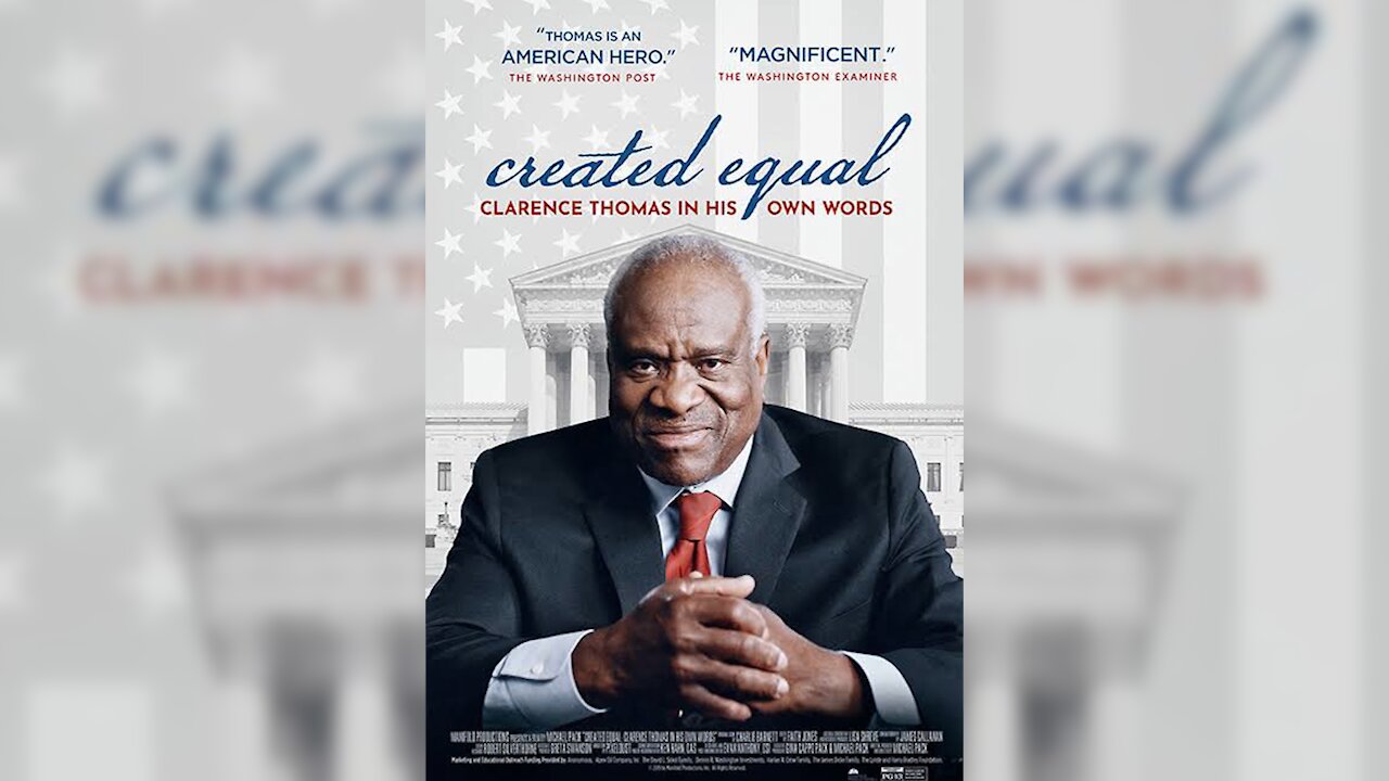 "Created Equal: Clarence Thomas in His Own Words"