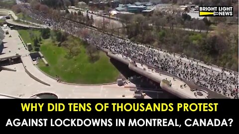 WHY DID TENS OF THOUSANDS OF QUEBECERS PROTEST LOCKDOWNS?