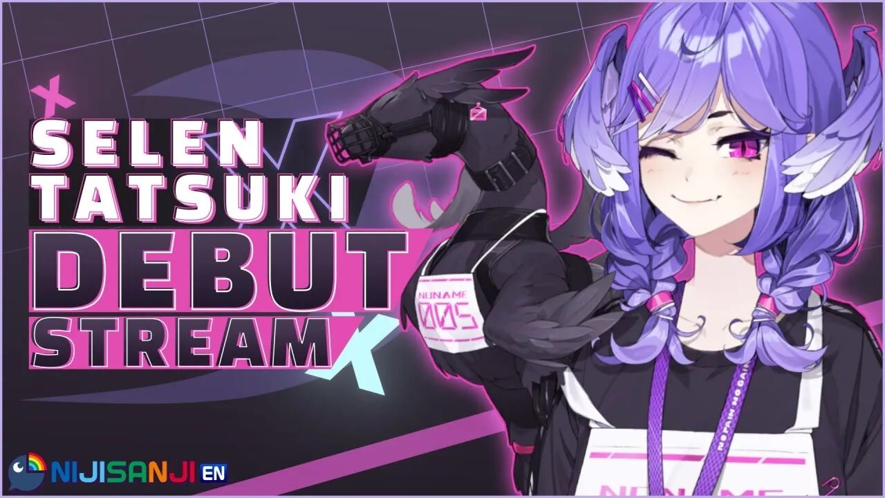 【DEBUT STREAM】What a Lovely Night 【NIJISANJI EN Selen Tatsuki】