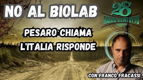 No al Biolaboratorio con Franco Fracassi