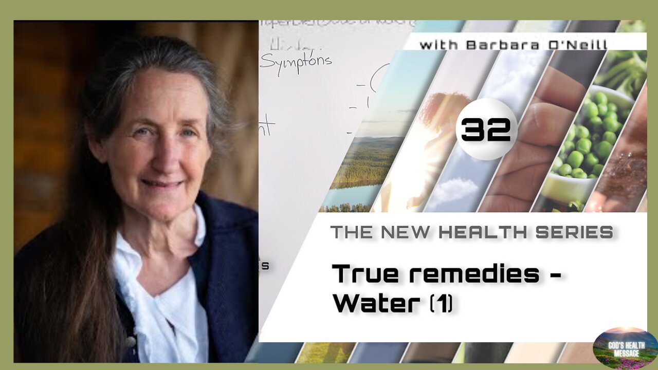 Barbara O'Neill - COMPASS – (32/41) - True Remedies: Water [1]