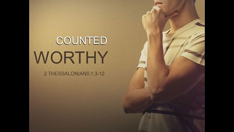 Accounted worthy!